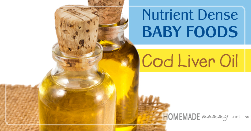 nutrient-dense-baby-foods-cod-liver-oil-homemade-mommy