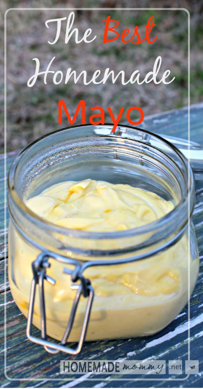 The Best Homemade Mayo | www.homemademommy.net