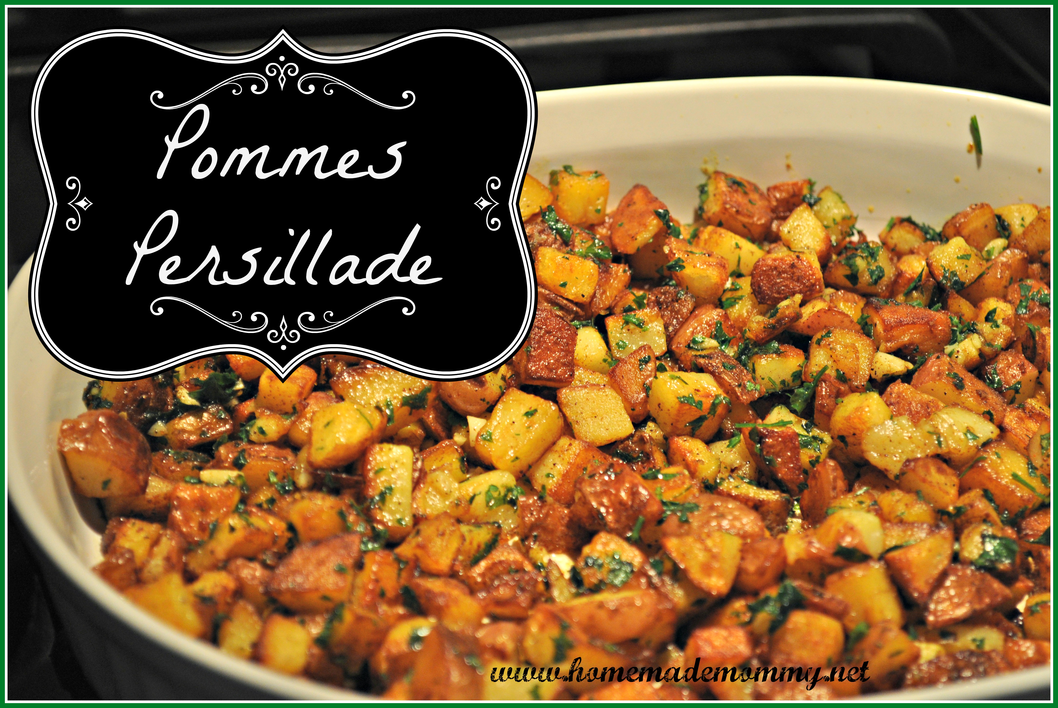 Pommes Persillade (Potatoes with Parsley and Garlic)