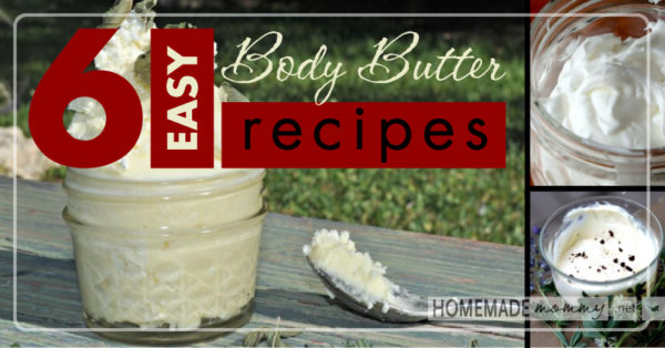 6 Easy Body Butter Recipes | www.homemademommy.net