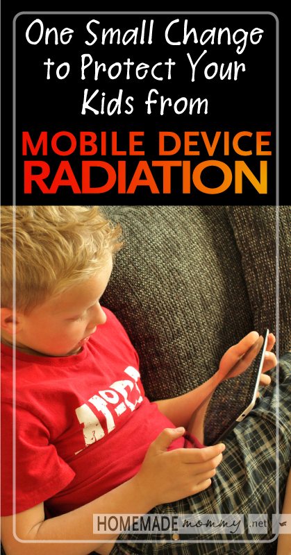 Protect your kids from mobile device radiation with this one small change | www.homemademommy.net