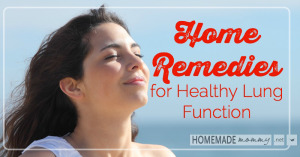 Home Remedies for Healthy Lung Function