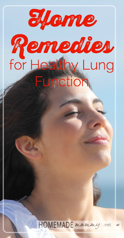 Home Remedies for Healthy Lung Function | www.homemademommy.net