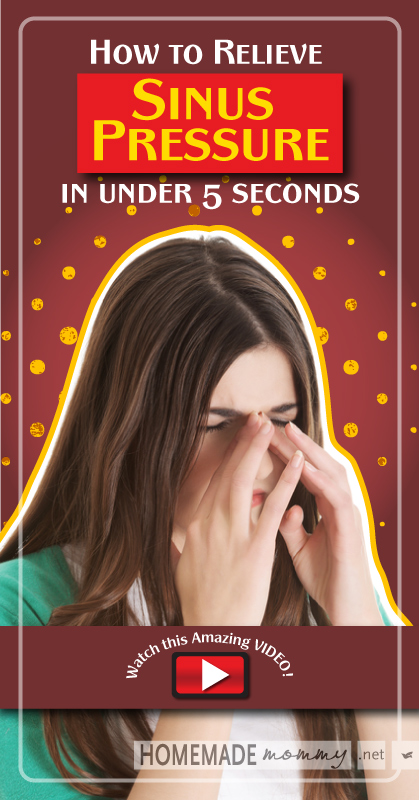 How to Relieve Sinus Pressure in Under 5 Seconds [VIDEO] | www.homemademommy.net